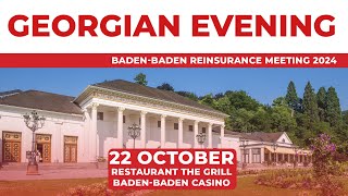 Georgian Evening  BadenBaden Reinsurance Meeting 2024 [upl. by Wilmar240]