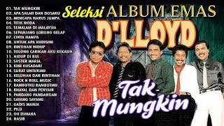 SELEKSI ALBUM EMAS DLLOYD  Oh Tak Mungkin Cinta Hampa [upl. by Cassady]