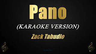 Pano  Zack Tabudlo Karaoke [upl. by Menis]