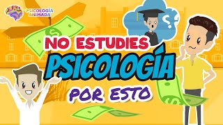 15 RAZONES PARA NO ESTUDIAR PSICOLOGÍA en Latinoamérica [upl. by Maurene990]