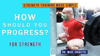 How Should You Progress  Strength Training Made Simple 9 [upl. by Enelear]