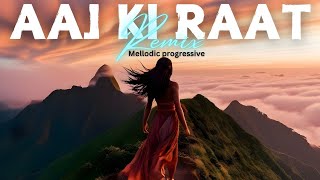 Aaj Ki Raat  Atharva  Stree 2  Tamannaah  SachinJigar  Madhubanti  Mellodic Progressive Mix [upl. by Rosati65]