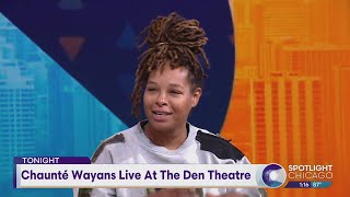 Chaunté Wayans Live At The Den Theatre [upl. by Strickler116]