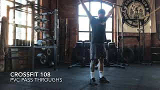 CrossFit 108 PVC Pass Throughs  Movement Demo [upl. by Nytsyrk793]