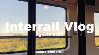 INTERRAIL VLOG  IacoPasto [upl. by Ayouqat18]