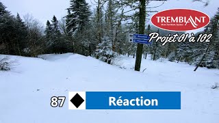 Tremblant 87 Reaction [upl. by Aicirt]