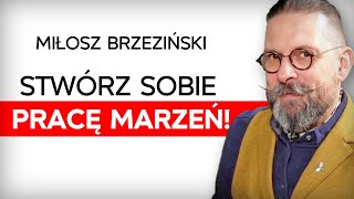 Jak zarabiać dużo robiąc to co się kocha Miłosz Brzeziński Expert w RollsRoyce [upl. by Carlton]