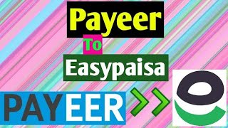 Payeer Withdraw To Easypaisa • Payeer Usd Withdraw to Easypaisa Jazzcash [upl. by Keynes]