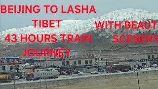 HISTORIC 43 HOURS LONG TRAIN JOURNEY FROM BEIJING TO LASHA TIBET [upl. by Ardnaeel955]