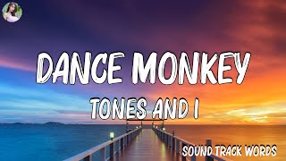 Playlist  Tones and I  Dance Monkey Lyrics  Passenger  One Direction  Latest Songs 2023 [upl. by Nalahs]