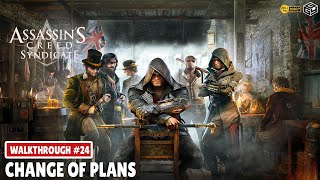 ASSASSINS CREED SYNDICATE Walkthrough 24  CHANGE OF PLANS \u00100 SYNC No Commentary [upl. by Marcellina]