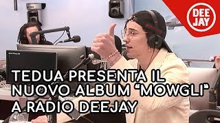 Tedua presenta il nuovo album quotMowgli Il disco della Giunglaquot da Albertino [upl. by Silbahc]