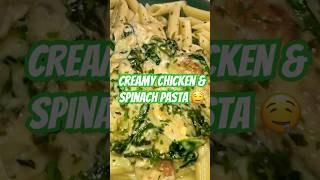 Creamy Chicken amp Spinach Pasta quickmeals chickenpastarecipe dinnerideas [upl. by Emmons]