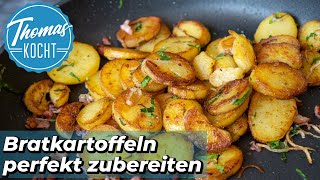 Die perfekten Bratkartoffeln zubereiten  Thomas kocht [upl. by Rramed]