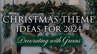 Our 2024 Christmas Themes  Woodland amp Whimsical Greens  Part 1 [upl. by Mollee882]