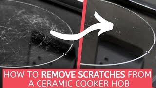 How to Remove Scratches from a Ceramic Cooker Hob  TESTED [upl. by Assirim505]