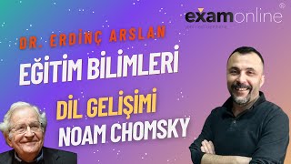 Gelişim Psikolojisi  Dil Gelişimi Chomsky  Eğitim Bilimleri  Dr Erdinç Arslan [upl. by Nanyk]