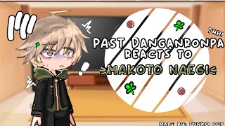 Past Danganronpa 1 reacts to Makoto Naegi 📚 🍀  Credits are in the video  Thank you all 🤍 [upl. by Ibok]