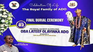 Final Burial Of Oba Lateef Olayinka Ado [upl. by Imtiaz]