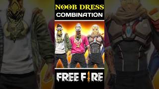 Noob dress combination in free fire 🤩🔥freefirenoob shorts ffshorts [upl. by Einahpats]