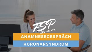 Das Anamnesegespräch Prüfungsteil 1 medizinische Fachsprachprüfung Fall Koronarsyndrom [upl. by Harned]