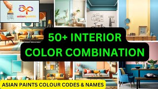 Top 50 Interior Colour Combinations for Walls with code  Asian paints Interior color combination [upl. by Emilee]