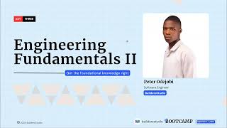 Bootcamp Sept2024 Fundamentals of Software Engineering II Peter Odejobi Software Engineer [upl. by Saxon599]