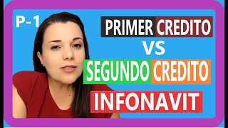 Primer Credito Vs Segundo credito INFONAVIT 2022  1 [upl. by Anilocin]