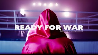 Neoni x UNSECRET  READY FOR WAR Official Lyric Video [upl. by Aurilia]