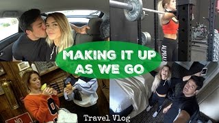 Making It Up As We Go  Travel Vlog [upl. by Call]