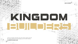 Kingdom Builders Week 2  Pastor Bob Grimm [upl. by Jenn725]