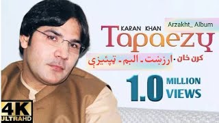 Karan Khan New Tappeze 2023 New Andaz ke  karan khan Tappay 2023  Arzakht Album ارزښت ټپئیزې ـ [upl. by Nrubloc43]