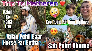 Matheran 😍  Places To Visit In Matheran 🔥  Hotels In Matheran  Horse Riding  Anas Aliya [upl. by Kitchen]