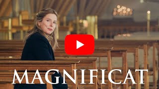 MAGNIFICAT  Bandeannonce [upl. by Anahsit241]