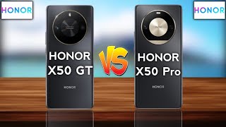 Honor X50 GT 5G Vs Honor X50 Pro 5G [upl. by Selima]