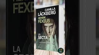 La secta de Camilla Läckberg y Henrik Fexeus  Libro Resumen [upl. by Perlie]