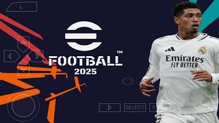 EFOOTBALL PES 2025 PPSSPP UPDATE UCL NEW KITS 2425 BEST GRAPHICS [upl. by Okiman]