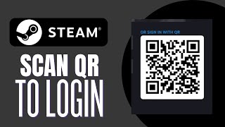 How To Scan Steam QR Code To Log In 2024 [upl. by Maggy]