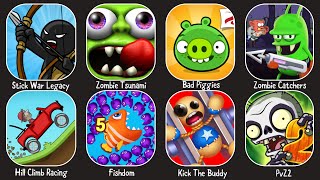 Stick War LegacyZombie TsunamiHill Climb RacingFishdomKick The BuddyZombie CatchersBad Piggies [upl. by Hassett]