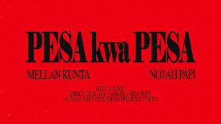 Mellan Kunta  PESA KWA PESA featuring No1ah Papi Animated Music Video [upl. by Largent87]