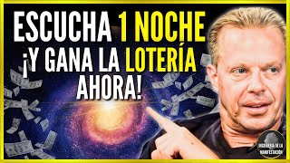 ESCUCHA AL DORMIR ¡FUNCIONA RÁPIDO  MEDITACIÓN y AFIRMACIONES para GANAR LA LOTERIA  Joe Dispenza [upl. by Kunkle]