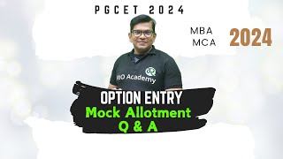 PGCET 2024 update  Admission Process  Option Entry  Mock Allotment  Q amp A [upl. by Ecnerwal]