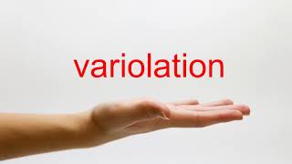 How to Pronounce variolation  American English [upl. by Deb]