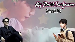 Yoongi take care of Jimin😍🥰 ❤️My Strict Professor❤️ Part10 💗Hindi dubbing💗 yoonmin bts [upl. by Reece]