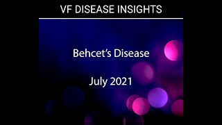 VF Disease Insights Behcets Disease [upl. by Stulin402]