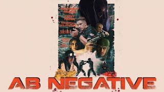 AB Negative 2020  Full Movie  Action Movie [upl. by Aital]