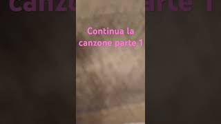 Continua la canzone parte 1 [upl. by Airitac279]