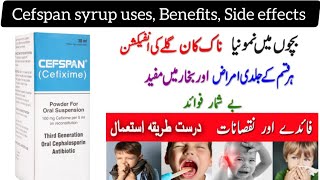 Cefspan Cefixime syrup 100mg use in urduUses BenefitsSide effects and dosage in urdu [upl. by Nosyd841]