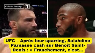 UFC – Après leur sparring Salahdine Parnasse cash sur Benoît SaintDenis  « Franchement c’est… [upl. by Underwood]