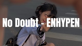 ENHYPEN  No Doubt Easy Lyrics [upl. by Orion]